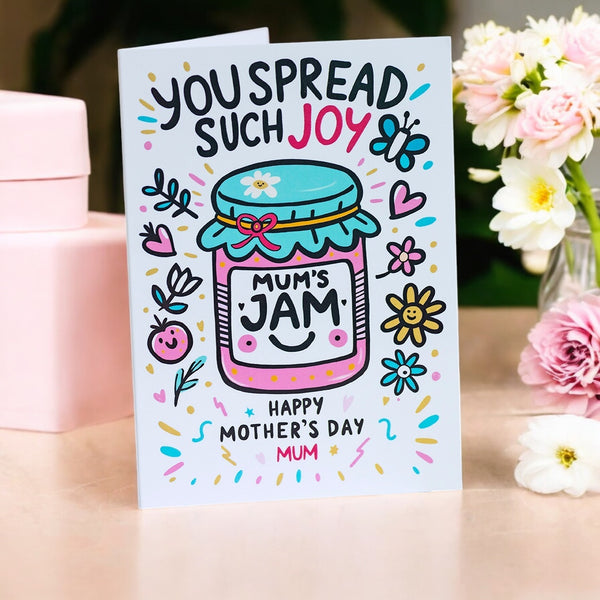 You Spread Such Joy - Jammy Mother's Day Card