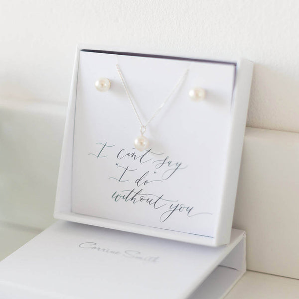 Bridesmaid Swarovski pearl jewellery gift set presented in a  gift box and I can't say I do without you sentiment card