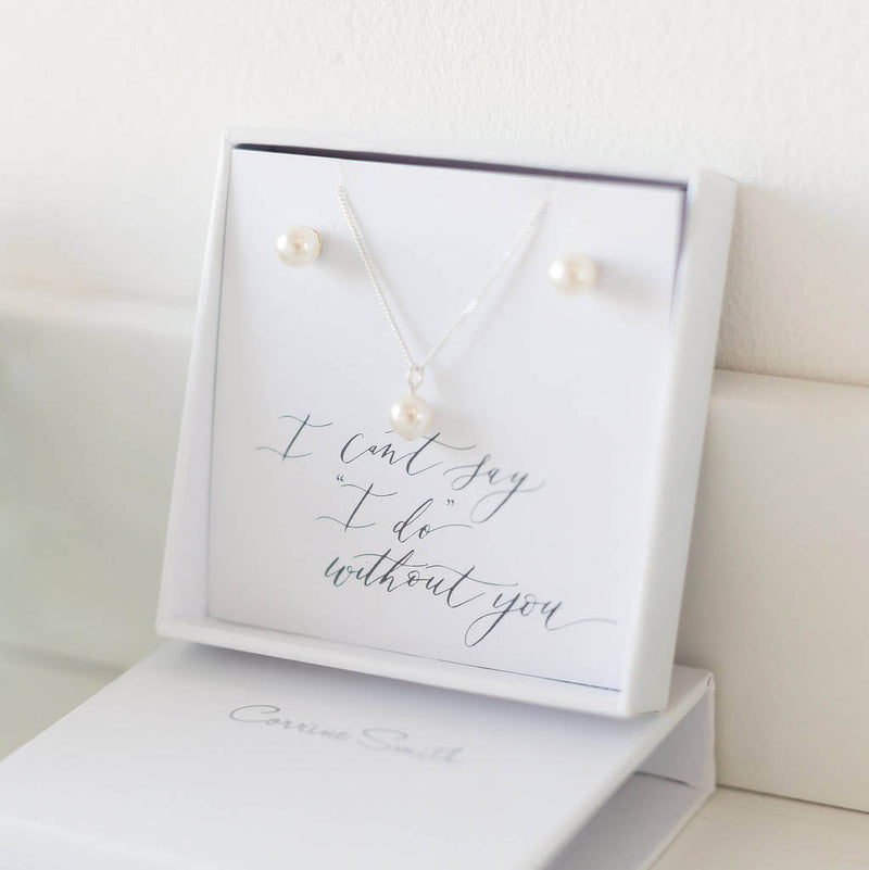 Bridesmaid Swarovski pearl jewellery gift set presented in a  gift box and I can't say I do without you sentiment card