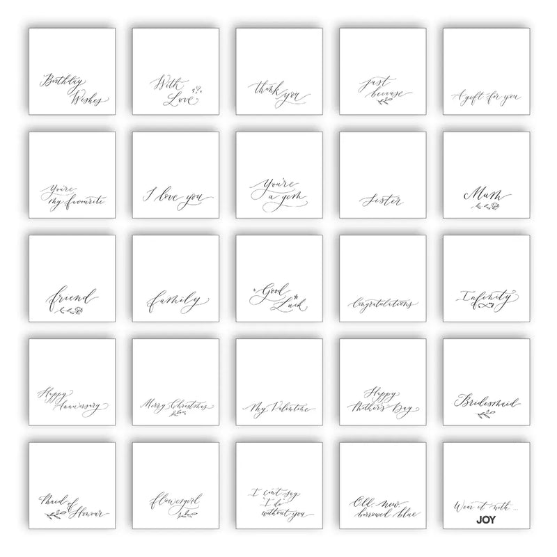  Image shows collection of sentiment cards, choose one option per item. Cards read from top left: Birthday Wishes; With Love; Thank You; Just Because; A Gift For You; You're My Favourite; I Love You; You're a Gem; Sister; Mum; Friend; Family; Good Luck; Congratulations; Infinity; Happy Anniversary; Merry Christmas; My Valentine; Happy Mother's Day; Bridesmaid; Maid of Honour; Flower Girl; I Can't say 'I do' without You; Old, New, Borrowed, Blue; Wear it with JOY.