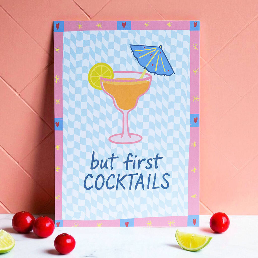 But First Cocktails A5 wall print with bold typography and colourful fun drinks design