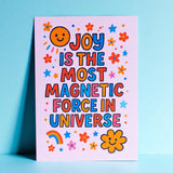Colourful wall art print with Joy Is Magnetic quote surrounded by stars, flowers and rainbow
