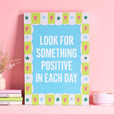 Look For Something Positive A5 art print with bold typography and colourful border