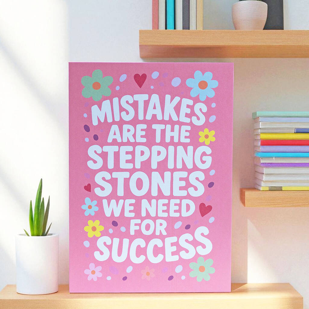 Mistakes are the stepping stones motivational pink A5 wall print with floral design