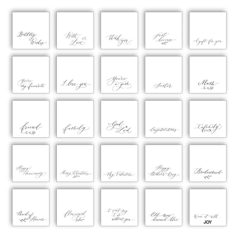 Image shows collection of sentiment cards, choose one option per item. Cards read from top left: Birthday Wishes; With Love; Thank You; Just Because; A Gift For You; You're My Favourite; I Love You; You're a Gem; Sister; Mum; Friend; Family; Good Luck; Congratulations; Infinity; Happy Anniversary; Merry Christmas; My Valentine; Happy Mother's Day; Bridesmaid; Maid of Honour; Flower Girl; I Can't say 'I do' without You; Old, New, Borrowed, Blue; Wear it with JOY.